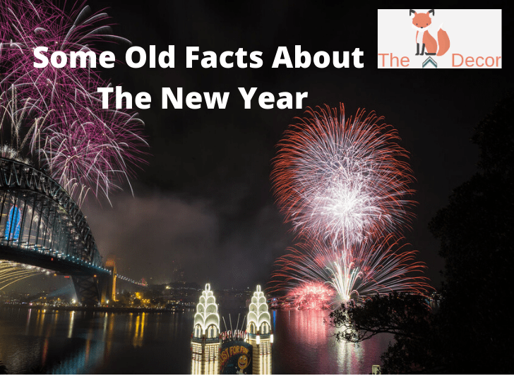 Some Old Facts About The New Year - The Fox Decor