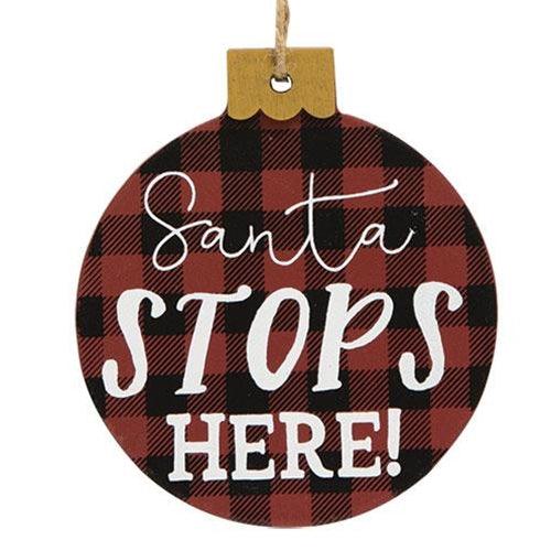Santa Stops Here Ornament 3 Asstd - The Fox Decor