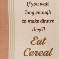 If You Wait Long Enough Sentiment Dishtowel - Set of 6 Park Designs - The Fox Decor