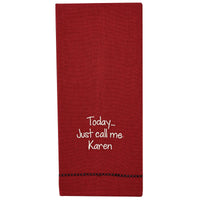 Call Me Karen Sentiment Dishtowel - Set of 2 Park Designs - The Fox Decor