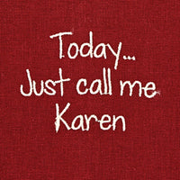 Call Me Karen Sentiment Dishtowel - Set of 2 Park Designs - The Fox Decor