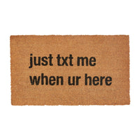 Thumbnail for Just Text Me When You'Re Here Doormat - Park Designs