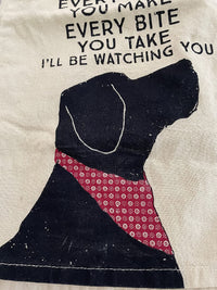 I'll Be Watching You Kitchen Dish Towel