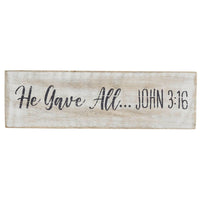 He Gave All Wooden Sign 3x10 - The Fox Decor