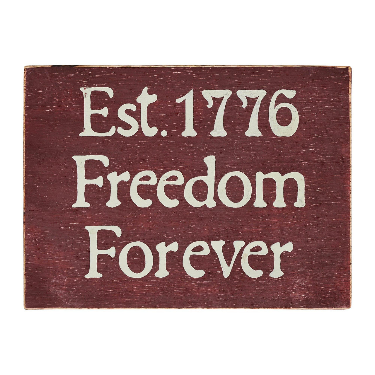 Freedom Forever Wooden Sign 6x8x1.5 - The Fox Decor