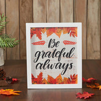 Be Grateful Always Fall Leaves Wall Sign 12x10 - The Fox Decor