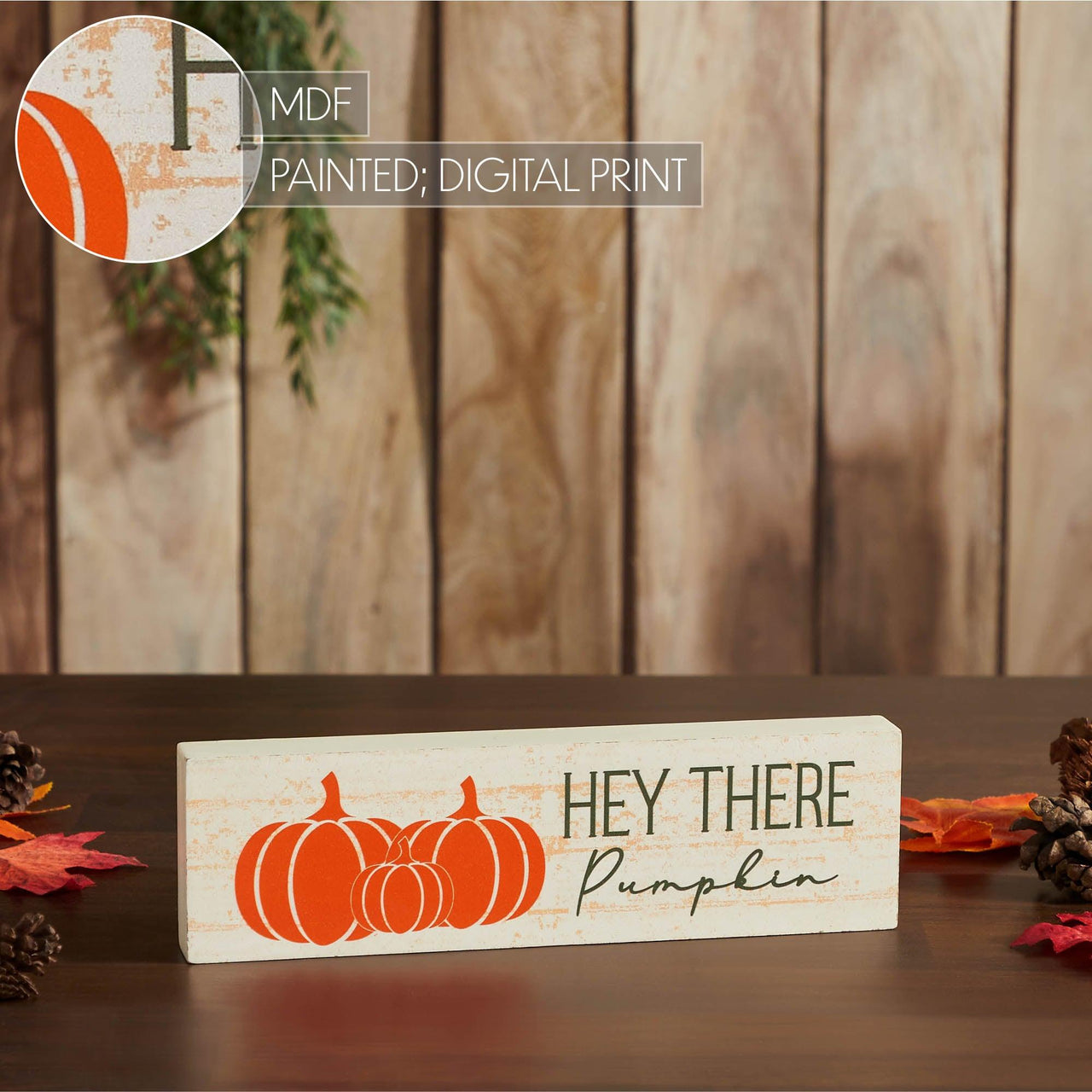 Hey There Pumpkin Cream Base MDF Sign 3x10 - The Fox Decor