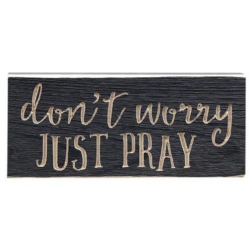 Just Pray Engraved Sign 8 - The Fox Decor