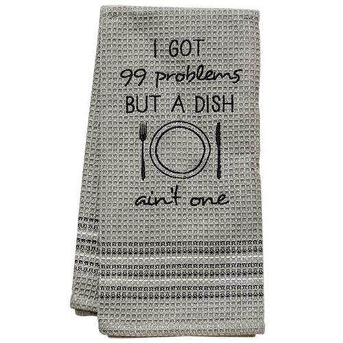 99 Problems Dish Towel 20x28 - The Fox Decor