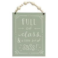Full of Class & Sass Beaded Sign - The Fox Decor