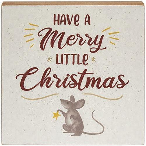Have a Merry Little Christmas Mouse Box Sign - The Fox Decor