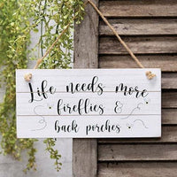 Life Needs More Fireflies Distressed Slat Sign - The Fox Decor