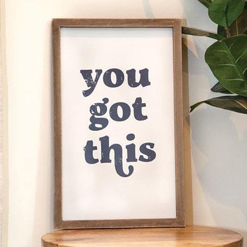 You Got This Framed Sign - The Fox Decor