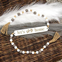 Let's Stay Home Beaded Banner - The Fox Decor