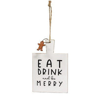 Eat Drink and be Merry Cutting Board Sign Ornament - The Fox Decor
