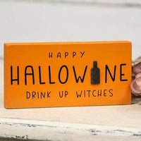 Drink Up Witches Block Sign - The Fox Decor