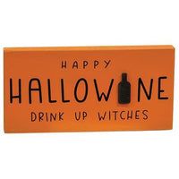 Drink Up Witches Block Sign - The Fox Decor