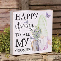 Happy Spring to All My Gnomies Box Sign - The Fox Decor