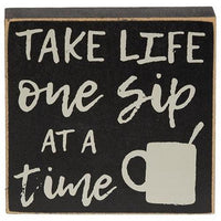 One Sip at a Time Square Block 2 Asstd - The Fox Decor