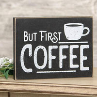 But First Coffee Black & White Block - The Fox Decor