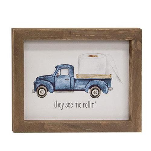 They See Me Rollin Pickup Truck Framed Sign - The Fox Decor
