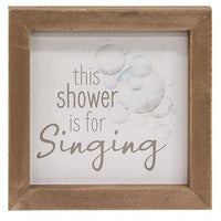 This Shower Is For Singing Framed Sign - The Fox Decor