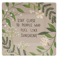 Stay Close To People Square Plate - The Fox Decor
