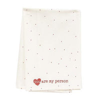 You Are My Person Dish Towel - The Fox Decor