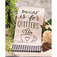 Decaf is for Quitters Dish Towel - The Fox Decor