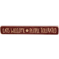 Cats Welcome People Tolerated Engraved Block 12 - The Fox Decor