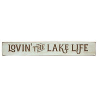 Lovin' the Lake Life Engraved Sign 24 x 35 - The Fox Decor
