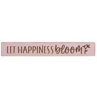 Let Happiness Bloom Engraved Sign 24 - The Fox Decor