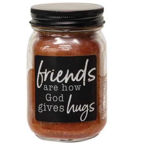 Friends Are How God Gives Hugs Buttered Maple Syrup Pint Jar Candle - The Fox Decor
