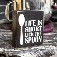 Thumbnail for Life is Short Lick the Spoon Box Sign