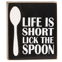 Thumbnail for Life is Short Lick the Spoon Box Sign