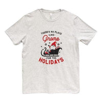 No Place Like Gnome T-Shirt Ash Small - The Fox Decor