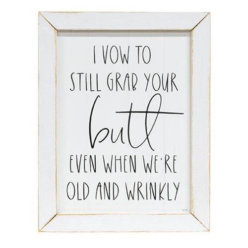 I Vow to Still Grab Your Butt Framed Print - The Fox Decor