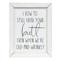 I Vow to Still Grab Your Butt Framed Print - The Fox Decor