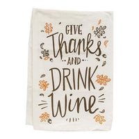 Give Thanks and Drink Wine Kitchen Towel - The Fox Decor