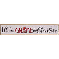 I'll Be Gnome For Christmas Beaded Wood Sign - The Fox Decor