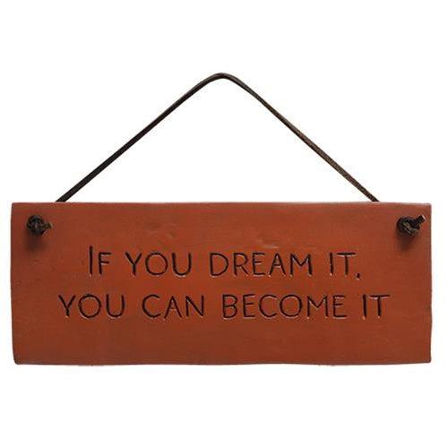 If You Dream It Resin Sign - The Fox Decor