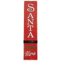 Santa Stop Here Sign - The Fox Decor